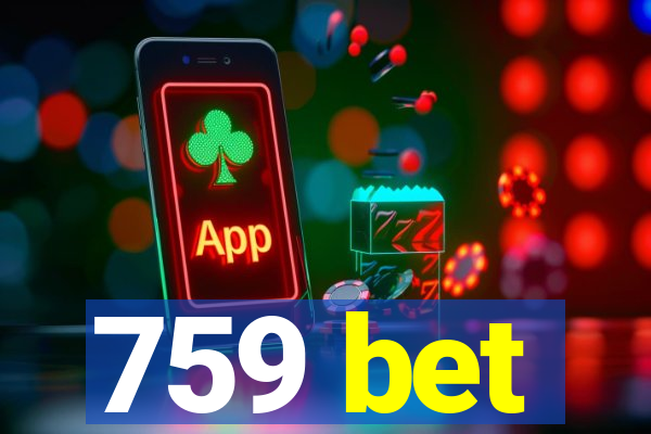 759 bet